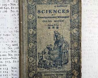 Vintage französisches Wissenschaftsbuch, natürliche und physikalische Themen. Mädchenschulbuch von 1930 - Frankreich | Librairie Hatier Paris