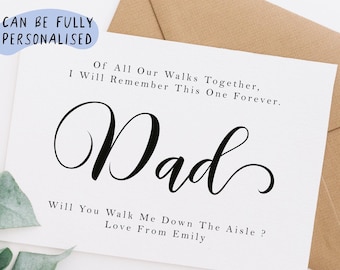 Peut inclure: Une carte blanche avec du texte noir qui dit "De toutes nos promenades ensemble, je me souviendrai de celle-ci pour toujours. Papa, veux-tu m'accompagner à l'autel ? Avec amour, Emily."