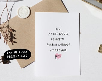 valentines card cat, Funny Love Card, anniversary cards. i love you card, Card for boyfriend, card for husband, card for him, FL49