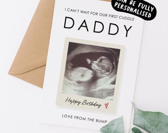 Happy Birthday card for Daddy, birthday card from the bump, personalised baby scan card, personalised from the bump cards, withpuns, VL7B