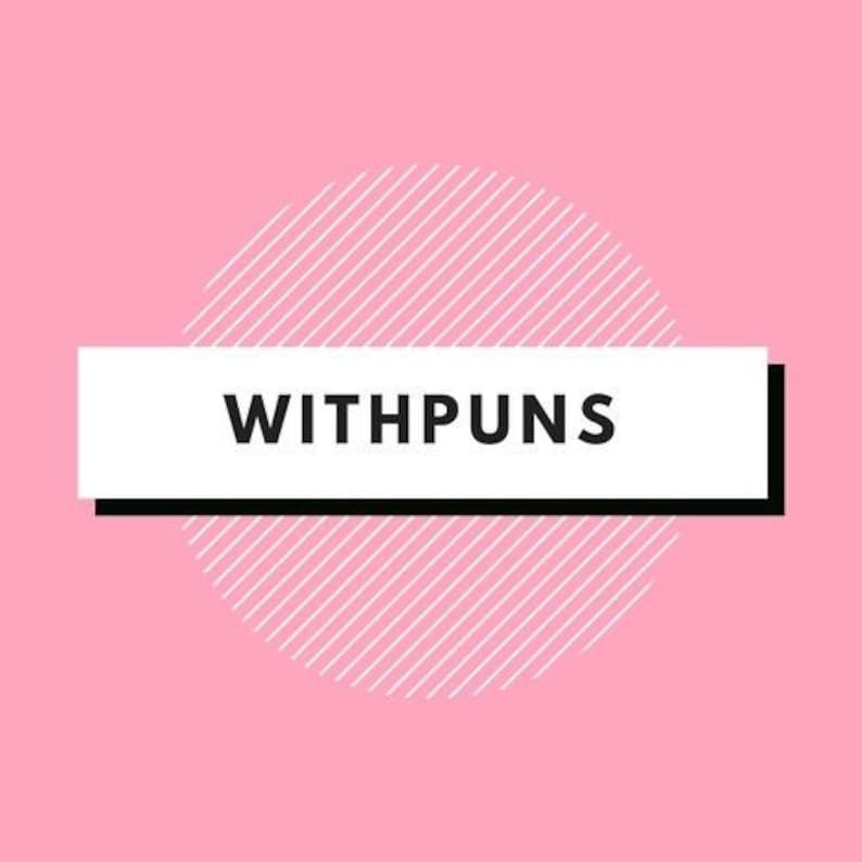 May include: A pink background with a white circle with black diagonal lines. The circle has a white rectangle with black borders and the text "WITHPUNS" in black.