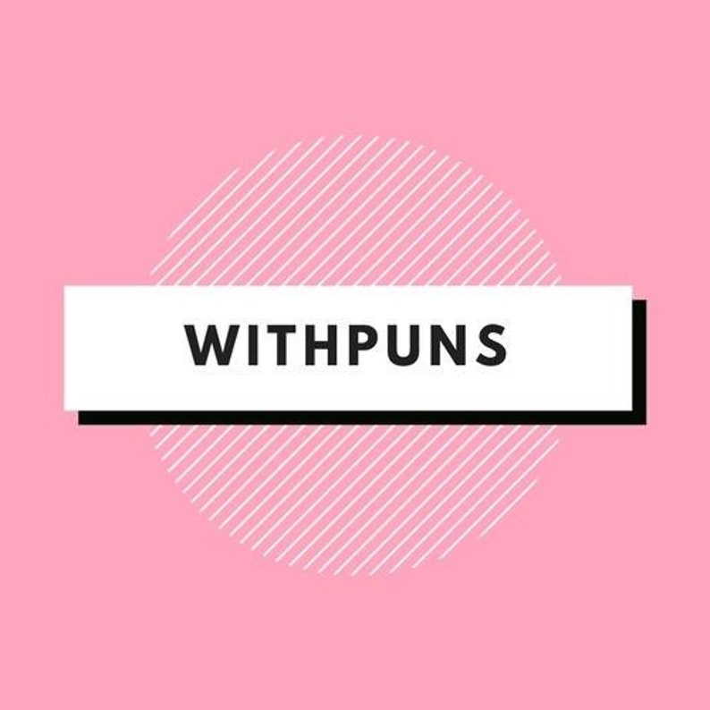 May include: A pink background with a white circle with black diagonal lines. The circle has a white rectangle with black borders and the text "WITHPUNS" in black.