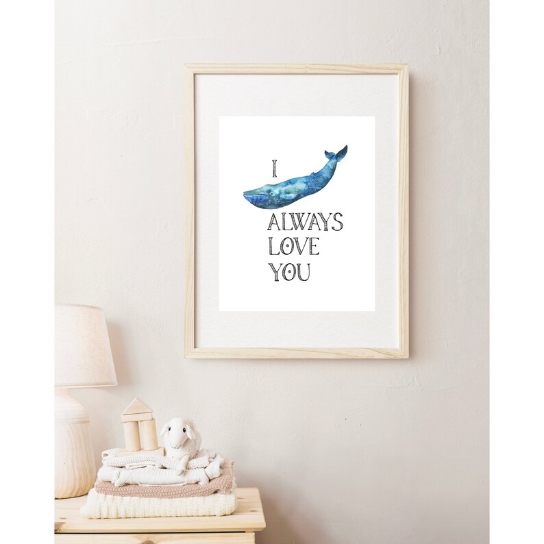 I Whale Always Love You 8x10 Printable Wall Art, Digital Print ...