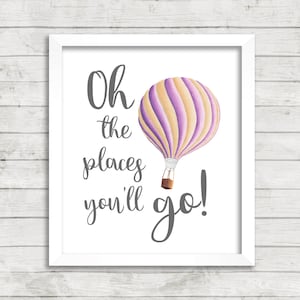 Oh The Places You&#39;ll Go Heißluftballon 8 x 10 druckbare Wandkunst, sofortiger Download, Kinderzimmer Wandkunst, Baby Shower, Kinderspielzimmer druckbare