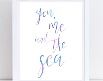 You Me And The Sea Watercolor 8x10 Printable Wall Art, Instant Download, Ocean Sea Printable, Nautical Decor, Kids Room Art, Beach Decor