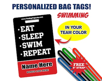 SWIM Bag Tag • Eat Sleep Swim Repeat • Personalized • Color Options • PVC • Durable • Waterproof • Swimmer • Coach • Swim Bags • Back Packs