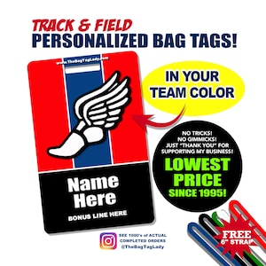 May include: A personalized bag tag for track and field, featuring a red, white, and blue design with a winged shoe graphic. The tag includes space for a name and bonus line, with text that reads "In Your Team Color". Includes a free 6" strap.