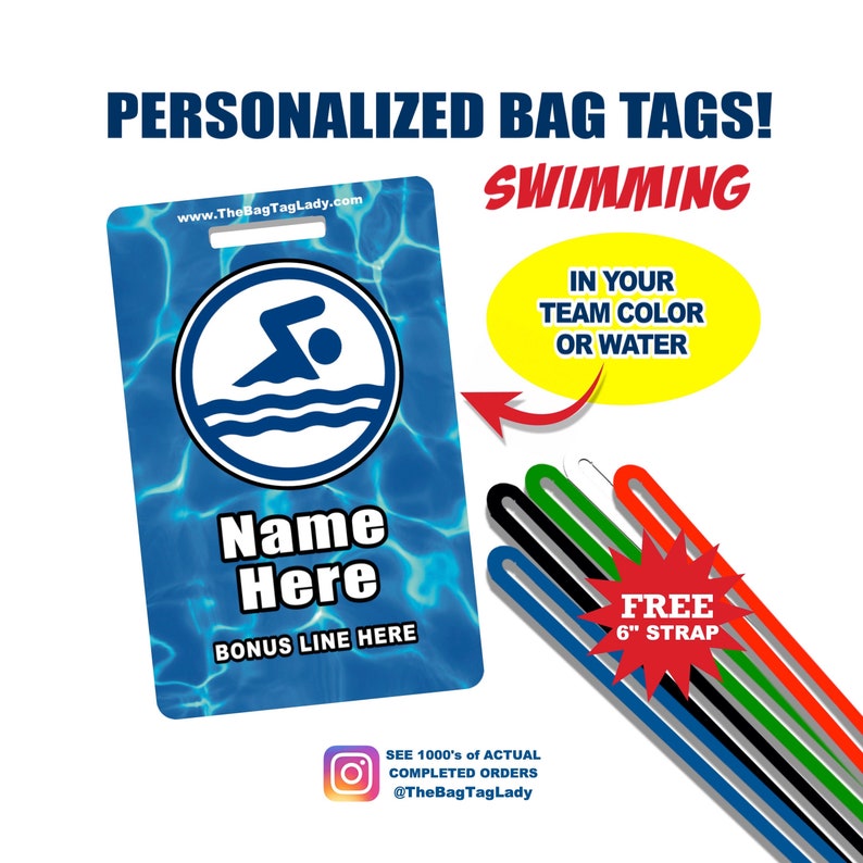 May include: A blue personalized bag tag with a swimming theme. The tag features a swimmer icon and space for custom text. Includes a free 6-inch strap. Text on the tag reads "Name Here" and "Bonus Line Here".
