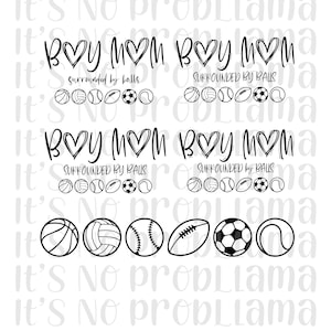 Boy Mom | Surrounded by Balls | Digital File | svg, jpeg, png | Cricut, Silhouette, Cameo