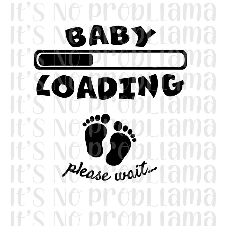 Free Free 245 Baby Loading Please Wait Svg SVG PNG EPS DXF File