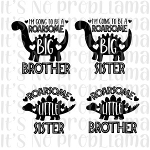 Voy a ser un hermano/hermana mayor rugiente / hermano/hermana menor rugiente / Jurásico / SVG, JPEG, PNG / Cricut, Silhouette, Cameo