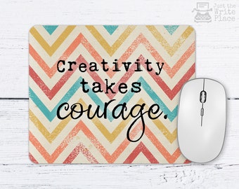 Writer Mousepad, Creativity Takes Courage, Writer Author Novelist, Nanowrimo, Gifts For Authors, Gift Ideas For Writers