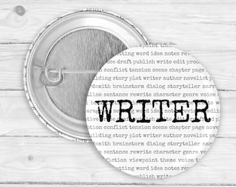 Writer Words Pinback Button or Magnet – Inspirational Writer Gift, Literary Badge, Book Lover Accessory, Author Motivation