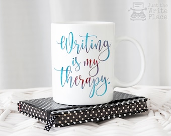 Writing is My Therapy Coffee Mug - Writer Gift - Author Gift - NaNoWriMo