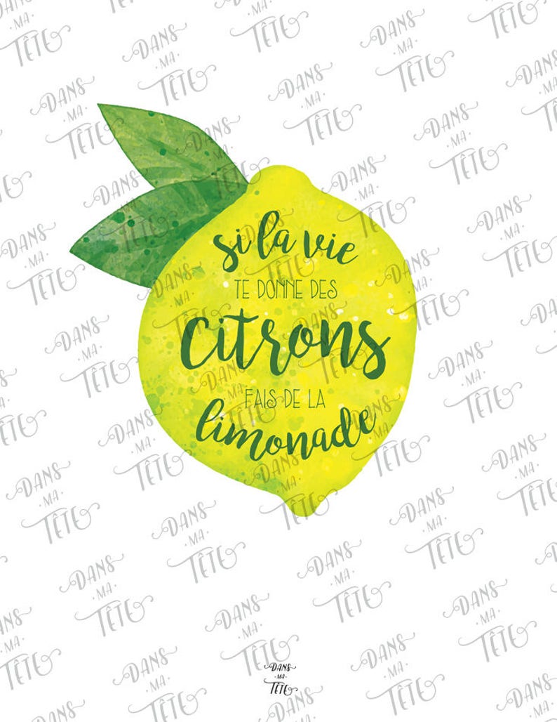 Poster to download If life gives you lemons... Quote, illustration, decoration, inspirational phrase, lemon, lemonade, life image 2