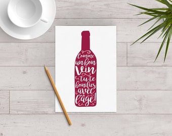 Downloadable card "Like a good wine you get better with age!" - Greeting card, humorous card, party card, bottle of wine