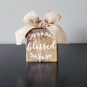 Mini Block Sign, Blessed Sign, Farmhouse, Rustic, Shelf Sitter, Stained Wood Sign, Block Sign, Burlap Ribbon, Blessed