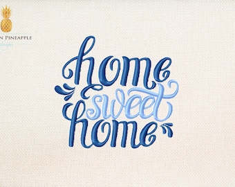 Home sweet home - beautiful embroidery design - saying embroidery - instant download machine embroidery design