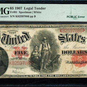 Rare -1907 5 Dollar Legal Tender Note PCBLIC Error Note -Very Fine 25-PMG -Please compare below to what others are asking for a VF-25
