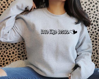 Love Like Jesus SVG - Christian Shirt Design - Bible Verse Religious PNG - Faith Sublimation Download