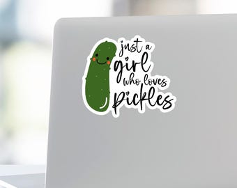 Pegatina "Solo una chica que ama los pepinillos" - Divertida calcomanía de vinilo para amantes de los pepinillos - Pegatina para portátil o Kindle - Coquette PNG Clipart - amante de los pepinillos SVG