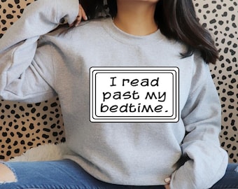 I Read Past My Bedtime SVG File - Bookish PNG Sublimation Design - Funny Shirt Design for Cricut Tumbler Tote Bag