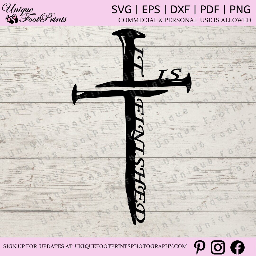 It is Finished Cross SVG – Easter Christian Cut File (digital Download ...