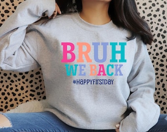 Bruh We Back Teacher SVG | First Day of School PNG (Digital Download)