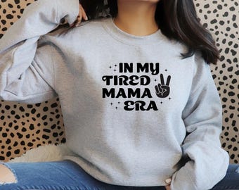 In My Tired Mom Era Svg, Tired Mom Svg, Tired Mom Png, Funny Mom Shirt Svg, Funny Mom Quotes Svg, Mom Life Svg, Tired Mom Era Svg, Mom Svg