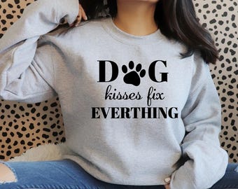 Dog Mom SVG | Funny Dog Kisses Fix Everything (Digital Download)