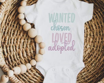 Wanted Chosen Loved Adopted SVG - Adoption Quote Shirt Design - Gotcha Day SVG - Forever Family Baby Cut File for Cricut Silhouette