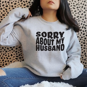 Sorry About My Husband Png Svg, Husband Svg, Wife Svg, Sarcasm Svg, Anniversary Svg, Funny Quote, Funny Png Svg, Cut File