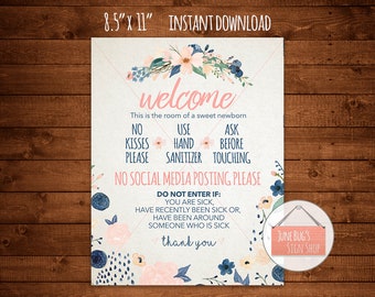 Newborn No Social Media Welcome Sign, INSTANT DOWNLOAD ONLY, Hospital Door Sign, No Kissing, Sanitize Hands, No Touching, Baby Shower Gift