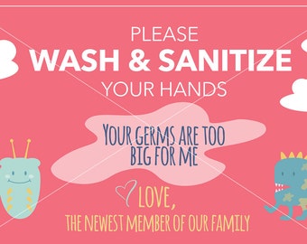 Wash Your Hands Tent, Sink Sign, PRINTABLE INSTANT DOWNLOAD, Sanitize, Newborn Sign, Baby Sign, Preemie, Germ Free Zone, Premature, Infant