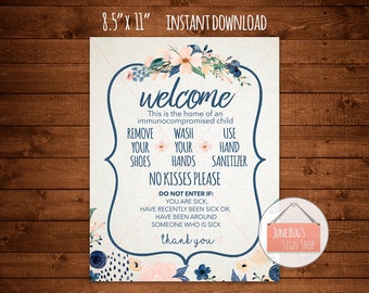Immunocompromised Child/Person Welcome Sign, Blue Border, INSTANT DOWNLOAD ONLY, Front Door Sign, No Kissing, Sanitize Hands, Remove Shoes