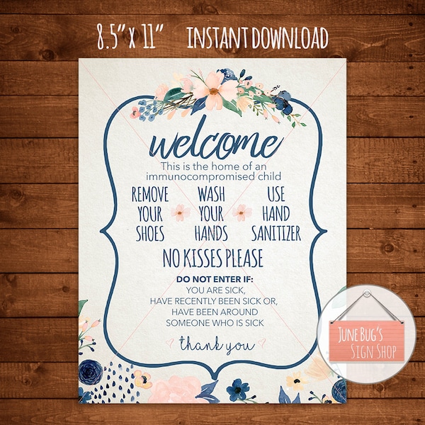 Immunocompromised Child/Person Welcome Sign, Blue Border, INSTANT DOWNLOAD ONLY, Front Door Sign, No Kissing, Sanitize Hands, Remove Shoes