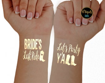 Bride's Last Ride Tattoos / Cowboy Theme Bachelorette party tattoos / bachelorette tattoo / nash bash / temporary gold metallic tattoos