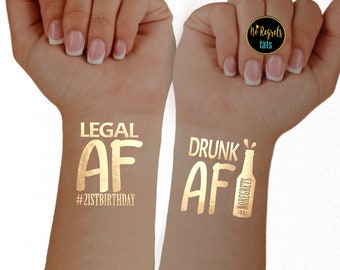 birthday party tattoos, 21st tattoos, 21st birthday tattoos, wine tattoos, drunk AF, Legal AF, temporary tattoos gold, birthday favors