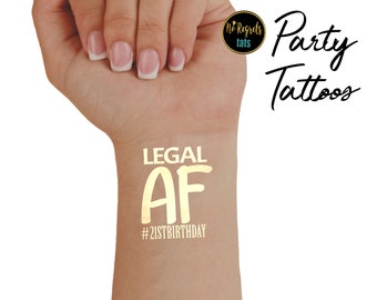 Legal AF Tattoos / 21st birthday party / 21st tattoos / Gold foil tattoo / summer birthday party / party favors