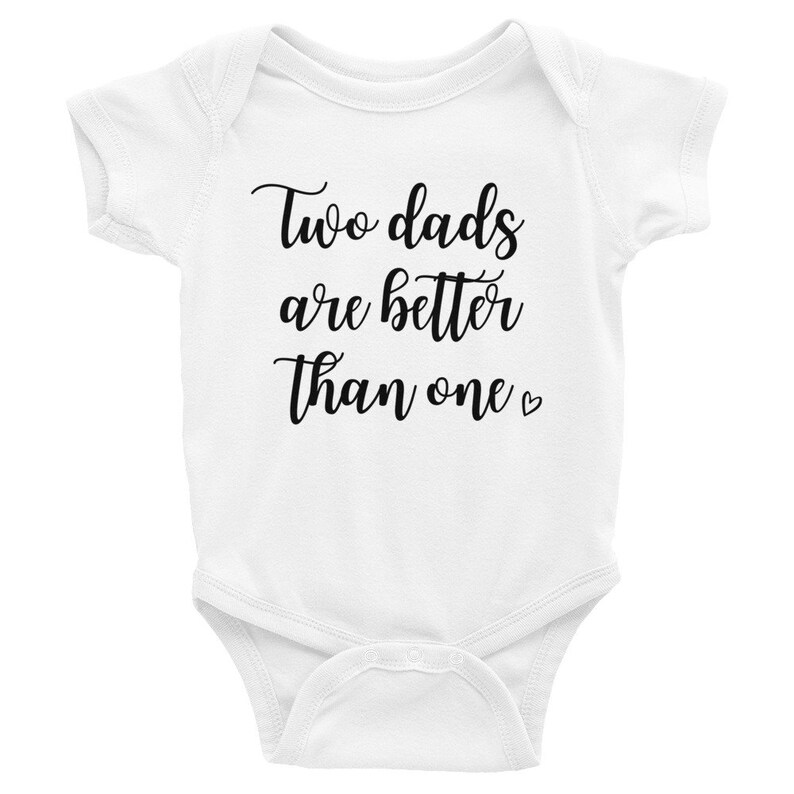 gay queer two dads baby shower gift baby onesie Two Dads Are Better Than One One Piece Baby Outfit Bodysuit diaper shirt lgbtq