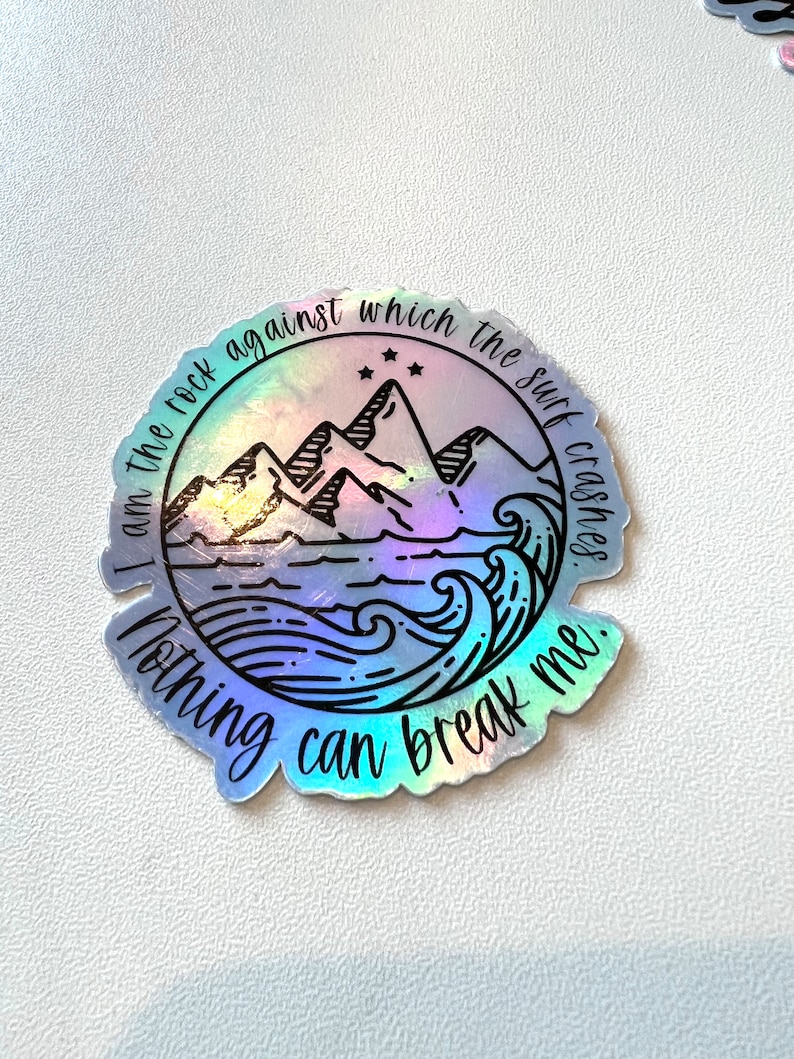 ACOTAR-inspired Valkyrie sticker holographic, quote, Gwen, nests, bookish, Sarah maas, fantasy, tog, nothing can break me image 1