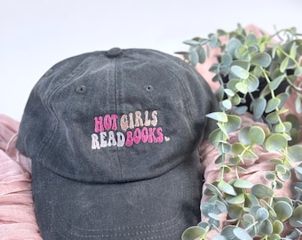Hot Girls Read books dad hat | vintage wash, bookish hat, booktok, book worm, book club, acotar, cap, romatasy, gift for her, reader gift