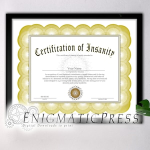 Certificate of Insanity, PDF with editable text, Home printable, digital download fun gag gift