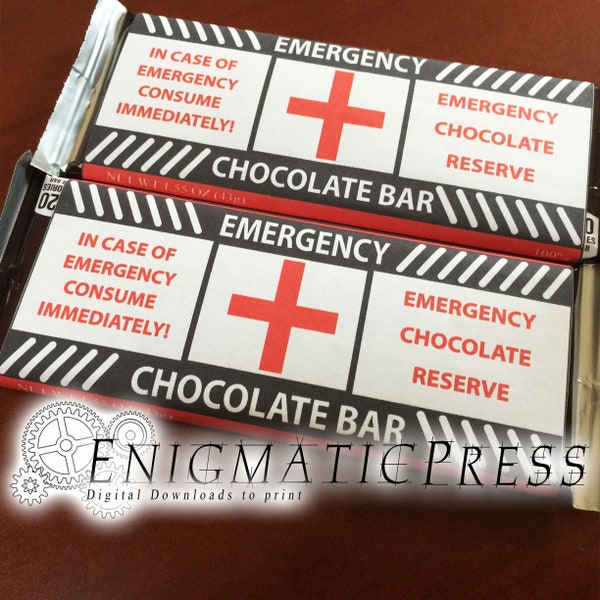 Emergency chocolate! labels, fit 1.45 and 1.55oz size Hershey's  and Nestle bars, editable PDF digital download
