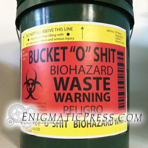 Authentic looking Bucket "O" Shit Trash bucket label, Fun home office décor, 8.5x11 PDF, instant digital download, home printable.