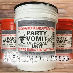 Party Vomit Disposal Unit, Bio-hazard Bucket label, 8.5x11 PDF, gag party decor, instant digital download, home printable.