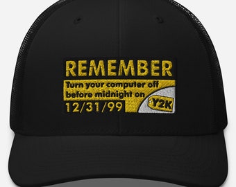 Y2K Scare Hat - Turn off computer before midnight 12/31/99 REMEMBER