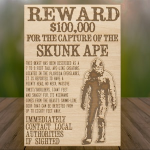 Florida Skunk Ape Wanted Poster - Engraved On Birch Wood - Sasquatch, Swamp Ape, Yeti, Bigfoot Sign