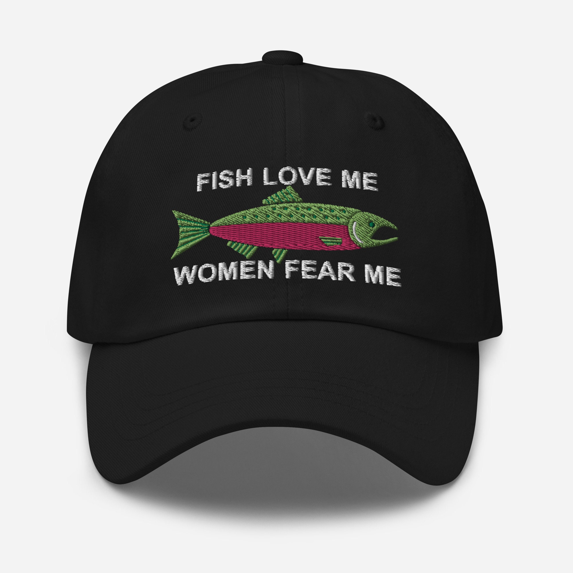 Fish Love Me Women Fear Me Hat Embroidered Fishing Cap W/ Salmon
