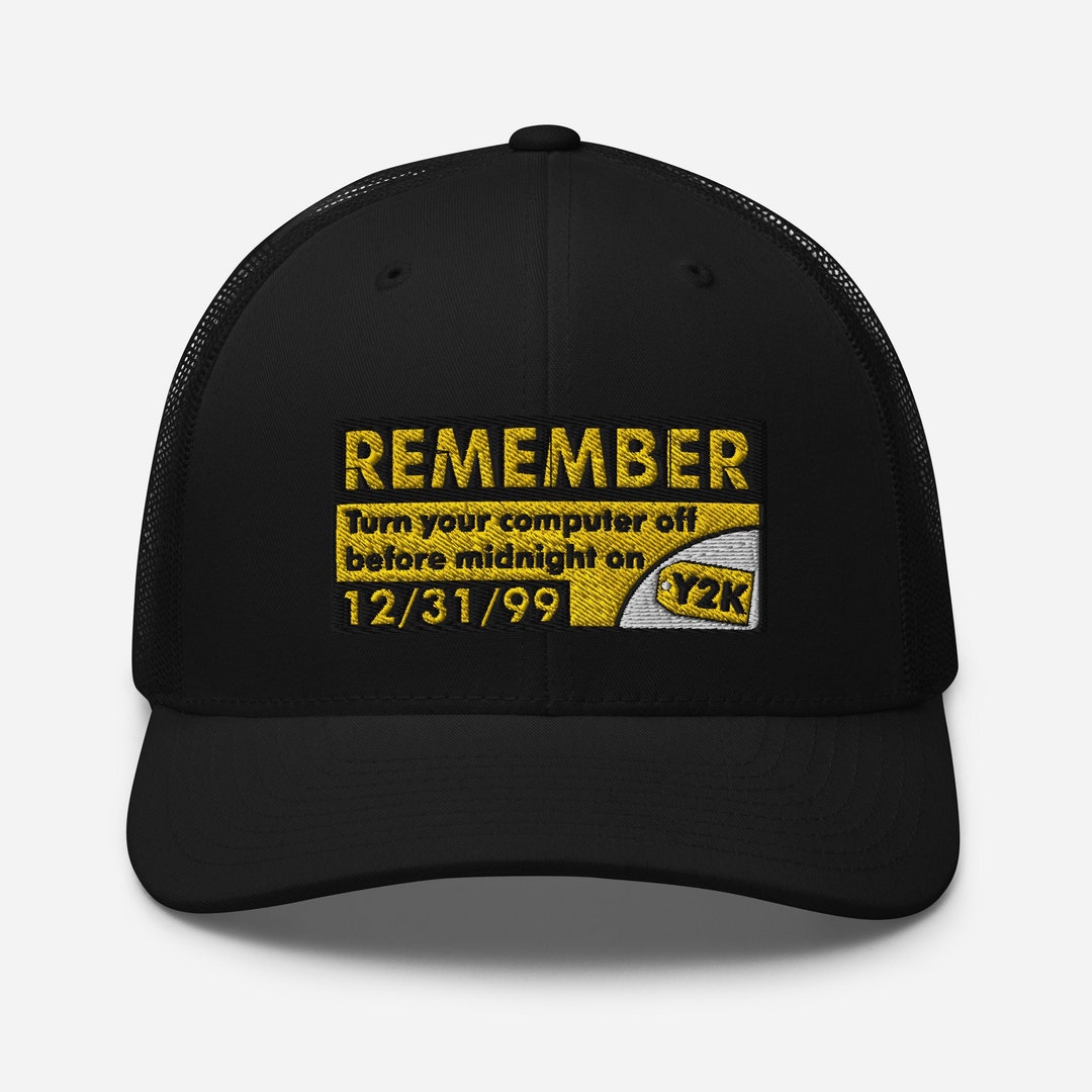 Y2K Scare Hat - Turn off Computer Before Midnight 12/31/99 REMEMBER - Etsy